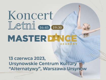 KONCERTY LETNIE - 13 CZERWCA 2023 - 16:45 i 19:30