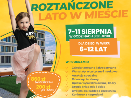 ROZTAŃCZONE LATO W MIEŚCIE! 7-11.08.2023
