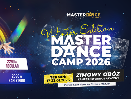 💃❄️ ZIMOWY OBÓZ TANECZNO-AKROBATYCZNY | MASTER DANCE CAMP 2026 Winter Edition